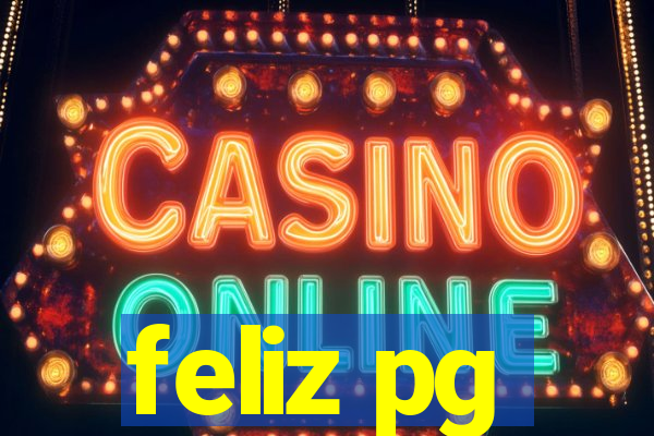feliz pg